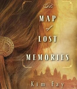 The Map of Lost Memories by Kim Fay
