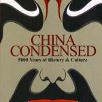 China Condensed: 5000 Years of History & Culture. By Ong Siew Chey. 2005 MC Times Editions. ISBN: 9812610677.
